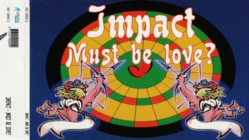 Impact – Must Be Love?