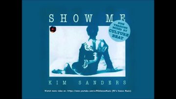 Kim Sanders – Show Me (Beat Mix) (90s Dance Music) ✅