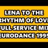 LENA – TO THE RHYTHM OF LOVE (FULL SERVICE MIX) EURODANCE 1995