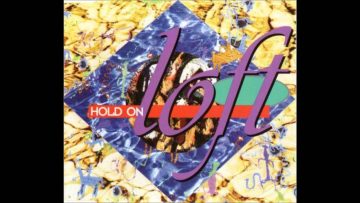 Loft – Hold On (TNT Remix)