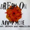 Many more – Dream on (the ultimate beat mix edit)