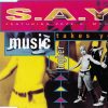 S.A.Y. feat. Pete D. Moore – Music Takes You Higher (Radio Mix) :)