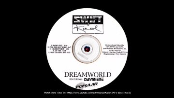 Swift and Kool Feat. Daymiene – Dreamworld (Radio Edit) (Rare) (90s Dance Music) ✅