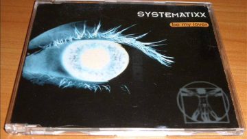 Systematixx – Be My Lover (Euromixx)