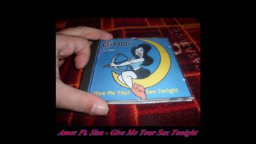 Amor Feat. Sisa – Give Me Your Sex Tonight (Extended Version)