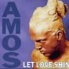 Amos – Let Love Shine