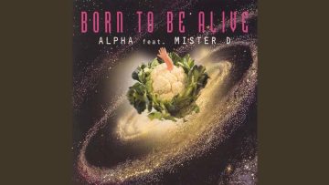 Born To Be Alive (techno mix) (feat. Mister D.)