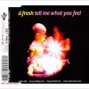 D. Fresh ‎- Tell Me What You Feel (Crazy About Love Mix) (90s Dance Music) ✅