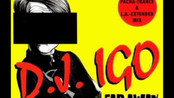 D.J. Igo – Far Away (90210 Radio Mix) (1994) (EURODANCE 90s)