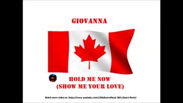 Giovanna – Hold Me Now (Show Me Your Love) (90s Dance Music) ✅