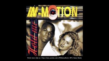 In-Motion – Hold Me (Radio Edit) (90s Dance Music) ✅