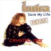 Indra – Save My Life(Crystal Mix)