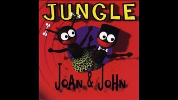 Joan and John – Jungle (Ungawa mix)