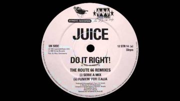 Juice – Do It Right! (Serie A Mix)