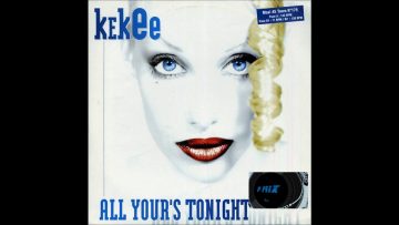 KEKEE – ALL YOURS TONIGHT