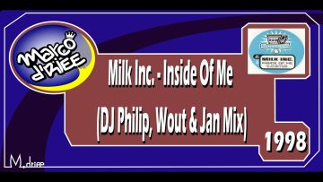 Milk Inc – Inside Of Me (DJ Philip, Wout and Jan Mix) – 1998 (Con subtítulos en inglés y español)