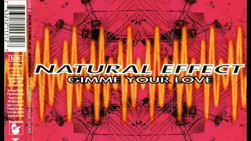 Natural Effect – gimme your love (hyper dance mix)