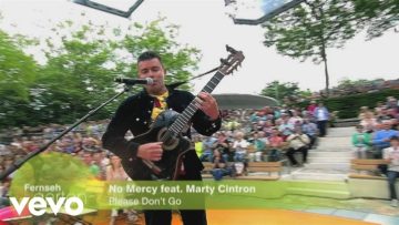 No Mercy – Please Dont Go (ZDF-Fernsehgarten 01.06.2014) (VOD)