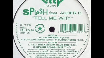 Splash Asher D – Tell Me Why (FandF Dreamteam mix 1993