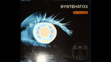 Systematixx Be My Lover (Air Mixx) eurodance 1996