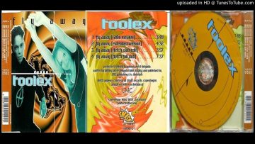 Toolex – Fly Away (Extended Version – 1994)