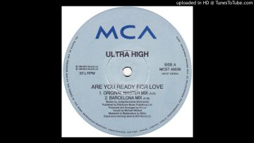 Ultra High – Are You Ready For Love (Original Master Mix)