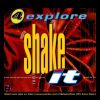 4 Explore – Shake It (Single Version) (90s Dance Music) ✅