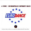 4 You – European Spirit Man (Compilation Only) (90s Dance Music)