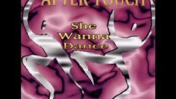 After Touch – She Wanna Dance (1995)