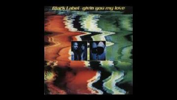 Black Label Givin You My Love Radio Edit