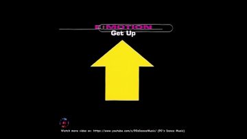 E-Motion – Get Up (Extended Version) (90s Dance Music) ✅