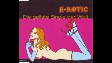E – ROTIC Die Geilste Single Der Welt 1998 SINGLE