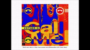 Esther G. – Call Me (90s Dance Music) ✅