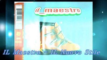 IL Maestro – IL Nuovo Stile (Playback Mix)