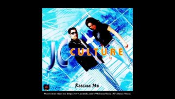 JC Culture – Rescue Me (JC Culture) (90s Dance Music)