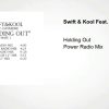 Swift and Kool Feat. Daymieme – Holding Out (Power Radio Edit)