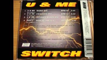 Switch – U and Me (Ultimate Dance Mix)