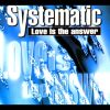 Systematic – love is the answer (Club Mix) [1994]