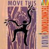 ♪ Technotronic – Move This [Original Album Mix]