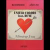 UNITED COLORS FEAT. DUNE – MISSING YOU (ORIGINAL MIX)