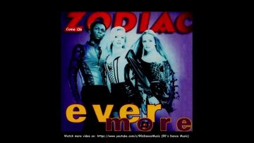 Zodiac – Come On (Ever More) (90s Dance Music) ✅