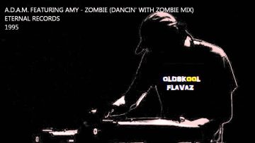 A.D.A.M. Featuring Amy – Zombie (Dancin With Zombie Mix)