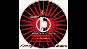 Centory – Point Of No Return (The 12 Inch)(Remix)