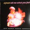 D. Fresh – Tell Me What You Feel (Long And Fresh Mix)
