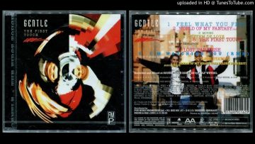 Gentle – Dont Push Me (Track taken from the album The First Touch – 1995)