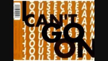 HOUSECREAM i cant go on.wmv