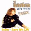 Indra – Save My Life (Sweet And Sour)