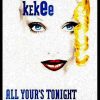 KEKEE – All Your´s Tonight (Extended Mix) 1995