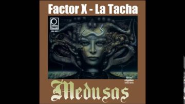 La Tacha (Original Mix) – Factor X