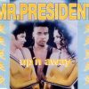 Mr President Upn Away Club Mix